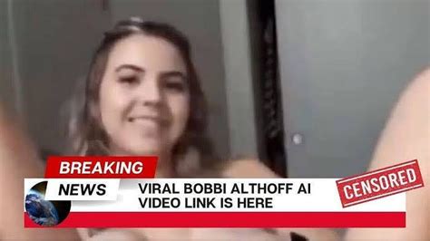 bobbialthoff leaked|Bobbi Althoff responds to leak video going viral